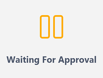 Waiting for approval